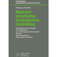 Mehrzielorientiertes strategisches Controlling: Methodische Grundlagen und Falls [Paperback]