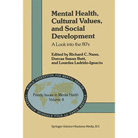 Mental Health, Cultural Values, and Social Development: A Look into the 80s [Hardcover]