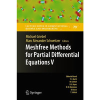 Meshfree Methods for Partial Differential Equations V [Hardcover]