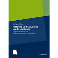 Messung und Steuerung von Kreditrisiken: Empirischer Befund und Handlungsempfehl [Paperback]