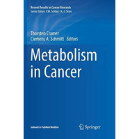 Metabolism in Cancer [Paperback]