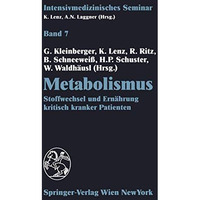 Metabolismus: Stoffwechsel und Ern?hrung kritisch kranker Patienten (12. Wiener  [Paperback]