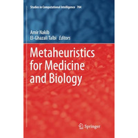 Metaheuristics for Medicine and Biology [Paperback]