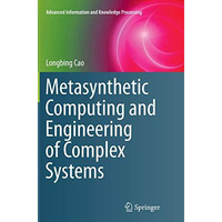 Metasynthetic Computing and Engineering of Complex Systems [Paperback]