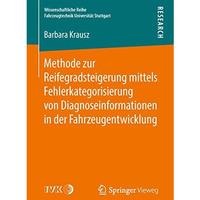 Methode zur Reifegradsteigerung mittels Fehlerkategorisierung von Diagnoseinform [Paperback]