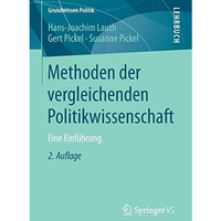 Methoden der vergleichenden Politikwissenschaft: Eine Einf?hrung [Paperback]