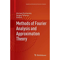 Methods of Fourier Analysis and Approximation Theory [Paperback]