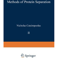 Methods of Protein Separation [Paperback]