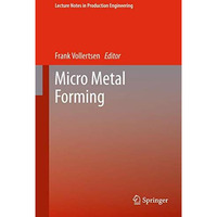 Micro Metal Forming [Paperback]