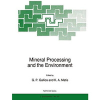 Mineral Processing and the Environment [Hardcover]