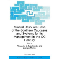 Mineral Resource Base of the Southern Caucasus and Systems for its Management in [Hardcover]