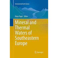 Mineral and Thermal Waters of Southeastern Europe [Paperback]