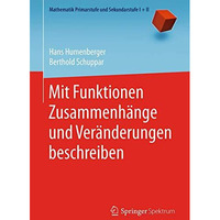 Mit Funktionen Zusammenh?nge und Ver?nderungen beschreiben [Paperback]