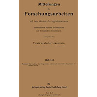 Mitteilungen ?ber Forschungsarbeiten auf dem Gebiete des Ingenieurwesens [Paperback]