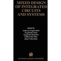 Mixed Design of Integrated Circuits and Systems [Paperback]