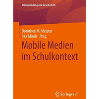 Mobile Medien im Schulkontext [Paperback]