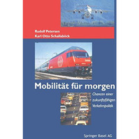 Mobilit?t f?r morgen: Chancen einer zukunftsf?higen Verkehrspolitik [Paperback]