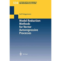 Model Reduction Methods for Vector Autoregressive Processes [Paperback]