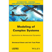 Modeling of Complex Systems: Application to Aeronautical Dynamics [Hardcover]