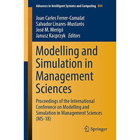 Modelling and Simulation in Management Sciences: Proceedings of the Internationa [Paperback]