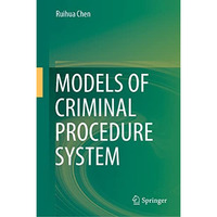 Models of Criminal Procedure System [Hardcover]