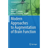 Modern Approaches to Augmentation of Brain Function [Paperback]