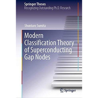 Modern Classification Theory of Superconducting Gap Nodes [Hardcover]