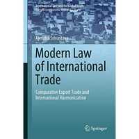 Modern Law of International Trade: Comparative Export Trade and International Ha [Hardcover]