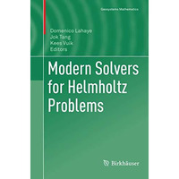 Modern Solvers for Helmholtz Problems [Paperback]