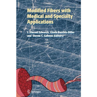 Modified Fibers with Medical and Specialty Applications [Paperback]