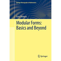 Modular Forms: Basics and Beyond [Hardcover]