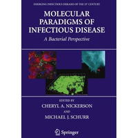 Molecular Paradigms of Infectious Disease: A Bacterial Perspective [Paperback]