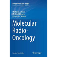 Molecular Radio-Oncology [Paperback]