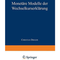 Monet?re Modelle der Wechselkurserkl?rung [Paperback]