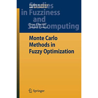 Monte Carlo Methods in Fuzzy Optimization [Paperback]