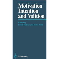 Motivation, Intention, and Volition [Paperback]