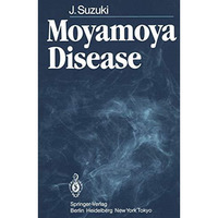 Moyamoya Disease [Paperback]