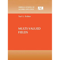 Multi-Valued Fields [Hardcover]