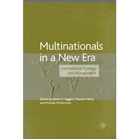 Multinationals in a New Era: International Strategy and Management [Paperback]