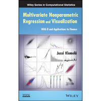 Multivariate Nonparametric Regression and Visualization: With R and Applications [Hardcover]