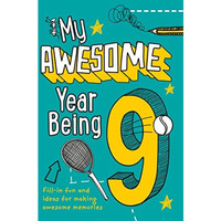 My Awesome Year Being 9 [Paperback]