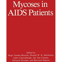 Mycoses in AIDS Patients [Paperback]