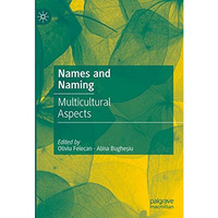 Names and Naming: Multicultural Aspects [Hardcover]