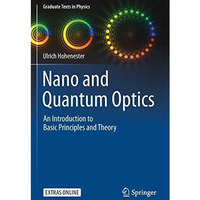 Nano and Quantum Optics: An Introduction to Basic Principles and Theory [Paperback]