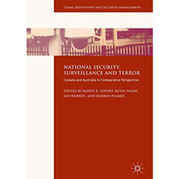 National Security, Surveillance and Terror: Canada and Australia in Comparative  [Hardcover]