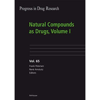 Natural Compounds as Drugs, Volume I [Hardcover]