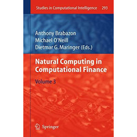 Natural Computing in Computational Finance: Volume 3 [Paperback]