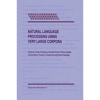 Natural Language Processing Using Very Large Corpora [Hardcover]