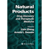 Natural Products: Drug Discovery and Therapeutic Medicine [Paperback]