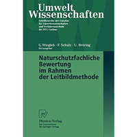 Naturschutzfachliche Bewertung im Rahmen der Leitbildmethode [Paperback]